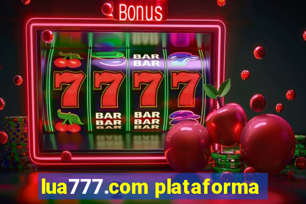 lua777.com plataforma